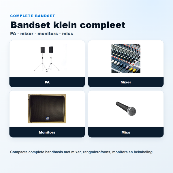 Bandset klein compleet - PA, monitors, mixer en microfoons